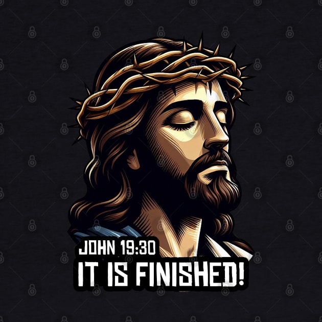 John 19:30 It Is Finished by Plushism
